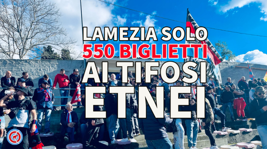 Lamezia-Catania: solo 550 biglietti per i tifosi rossazzurri (sold out)